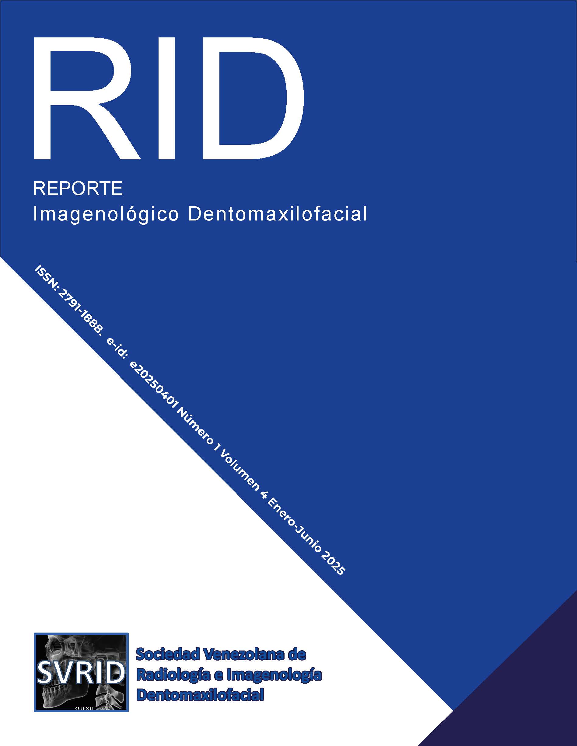 					Ver Vol. 4 Núm. 1 (2025): Reporte Imagenológico Dentomaxilofacial
				